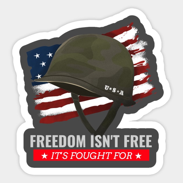 Freedom Isn't Free, It's Fought For (USA) Sticker by Freedom & Liberty Apparel